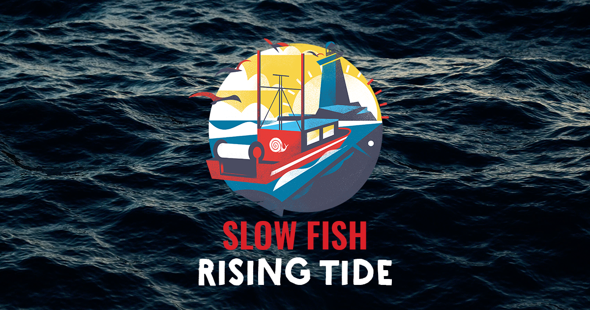 Rising Tide: A Slow Fish Event Series • Slow Food USA